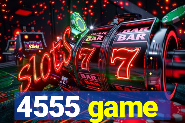 4555 game